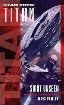 Sight Unseen - Book #9 of the Star Trek: Titan