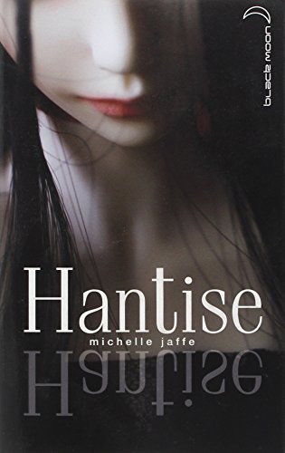 Hantise [French] 2012021549 Book Cover