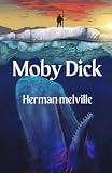 Moby-Dick: Annotated - Herman Melville 