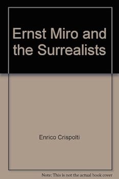 Hardcover Ernst Miro and the Surrealists Book