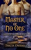 Master of No One: MMF Paranormal Romance (Masters of Their Domain)