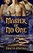 Master of No One: MMF Paranormal Romance (Masters of Their Domain)
