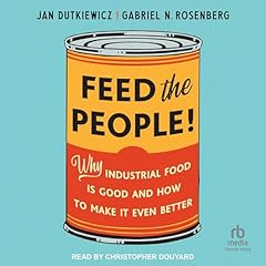 Feed the People! Audiolibro Por Gabriel N. Rosenberg, Jan Dutkiewicz arte de portada