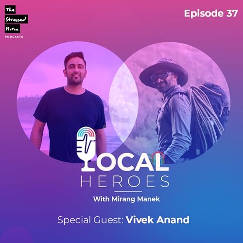 Secret to a Healthy Smile with Vivek Anand II Local Heroes Episode 37