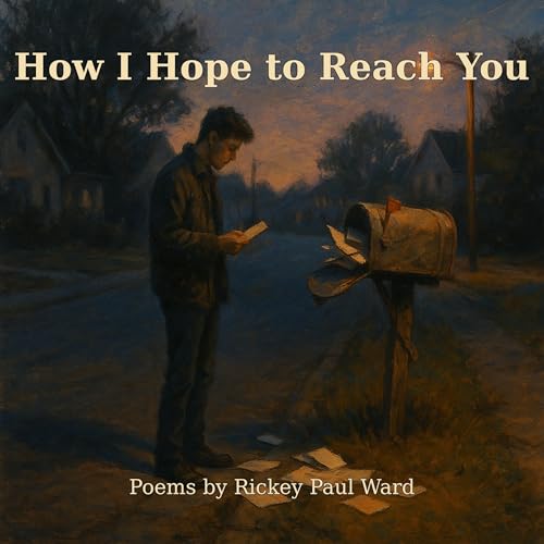 How I Hope to Reach You | Rickey Ward episode artwork