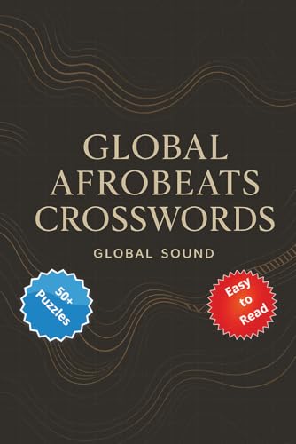 Couverture de Global Afrobeats Crosswords: Global Sound