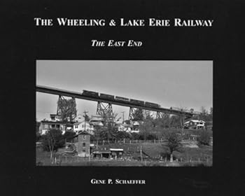 Hardcover The Wheeling and Lake Erie Railway: The East End Book