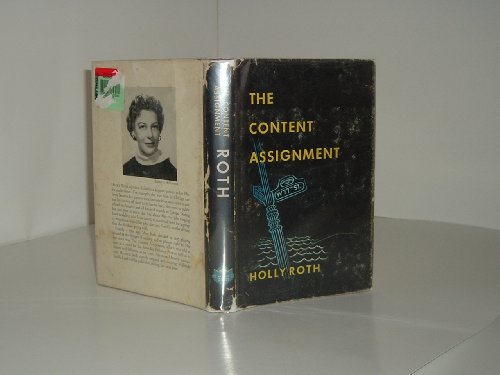 The Content Assignment B0000CITZC Book Cover
