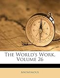 specialized s-works carbon 26  The World\'s Work, Volume 26