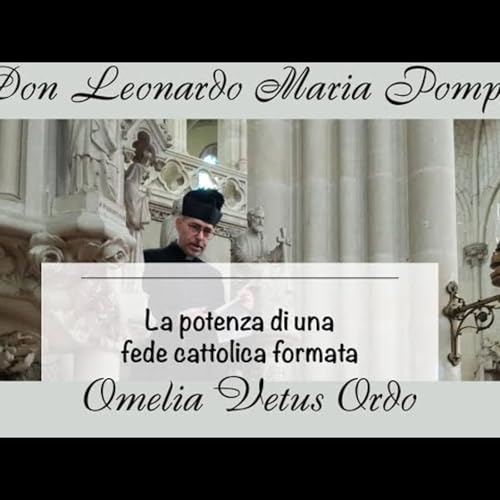 La potenza di una fede cattolica formata