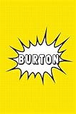 burton ruler boa wide  Burton: Personalized Name Burton Notebook, Gift for Burton, Diary Present Idea