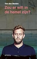 Zou er wifi in de hemel zijn? 9044632477 Book Cover