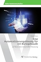 Eine Automatisierungslosung Fur Ein Burogebaude 3639806921 Book Cover
