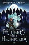  El libro de la hechicera: Libro juvenil de aventuras y fantasía (a partir de 12 años) (Kinegea)