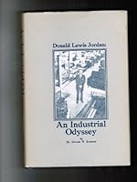 Donald Lewis Jordan: an industrial odyssey B0006XAAY2 Book Cover