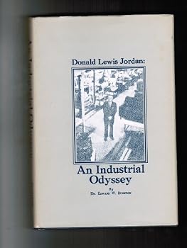 Hardcover Donald Lewis Jordan: an industrial odyssey Book