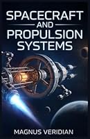 Spacecraft and Propulsion Systems 8206294619 Book Cover