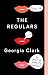 The Regulars: A Novel