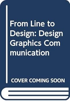 Paperback From Line to Design: Design Graphics Communication Book