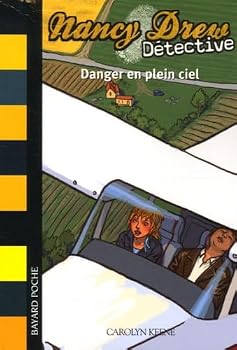 Paperback Nancy Drew Détective, Tome 4 : Danger en plein ciel [French] Book