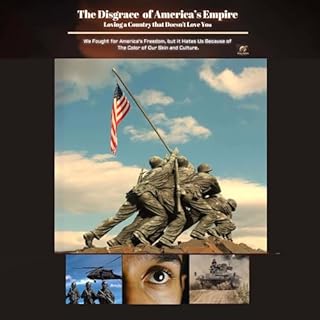 The Disgrace of America&rsquo;s Empire cover art