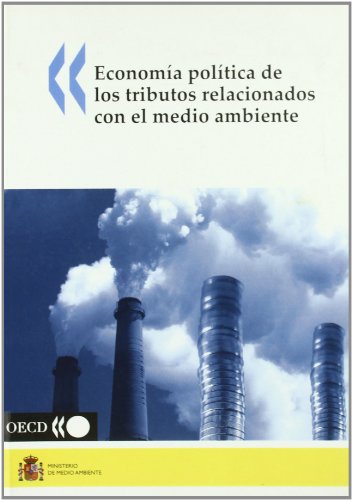 Portada de Economia Politica de los Tributos Relacionados con el Medio Ambie Nte