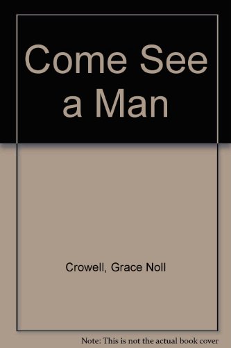 Come See a Man B0007I5A9G Book Cover