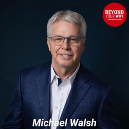 The Power of Going Deep: How Michael Walsh Turns Complexity Into Clear Business Growth