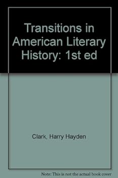 Transitions in American Literary History: 1st ed
