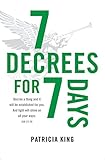7 Decrees for 7 Days