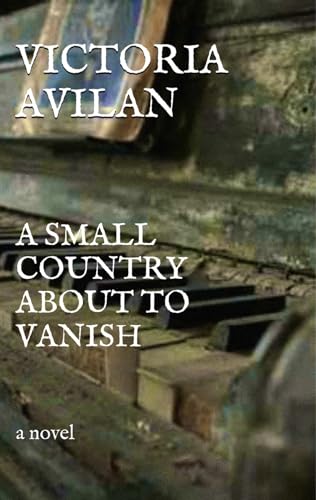 A Small Country about to Vanish