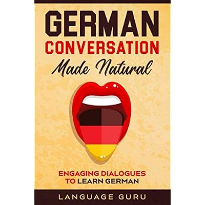 German Conversation Made Natural
