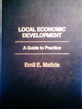 Hardcover Local Economic Development: A Guide to Practice Book