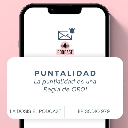 Regla de Oro: LA PUNTUALIDAD