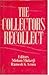 The Collectors recollect