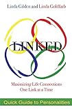 LINKED Quick Guide to Personalities: Maximizing Life Connections One Link at a Time