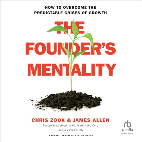 The Founder's Mentality by Chris Zook, James Allen episode artwork