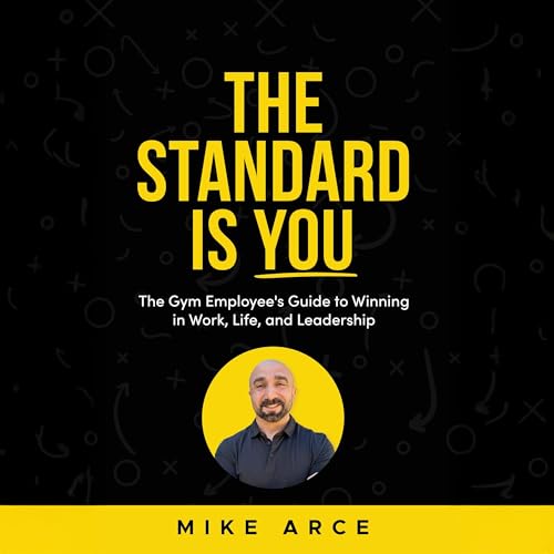 The Standard Is You Audiolibro Por Mike Arce arte de portada