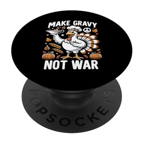 Make Gravy Not War Funny Thanksgiving PopSockets Standard PopGrip Cover
