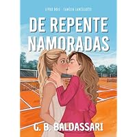 De Repente, Namoradas (Família Lancellotti Livro 2)