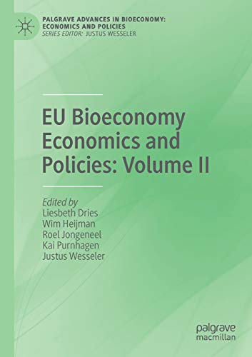 EU Bioeconomy Economics and Policies: Volume II (Palgrave Advances in Bioeconomy: Economics and Policies)