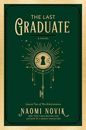 The Last Graduate : A Novel Book Cover