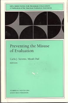 Paperback Preventing the Misuse of Evaluation (New Directions for Evaluation) Book