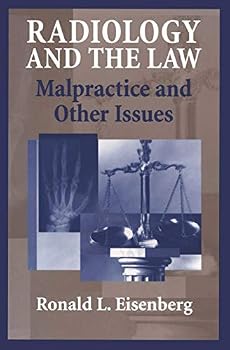 Paperback Radiology and the Law: Malpractice and Other Issues Book