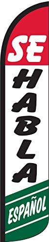 Se Habla Espanol Windless Full Sleeve Swooper Feather Flag Only