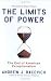 The Limits of Power: The End of American Exceptionalism (American Empire Project)