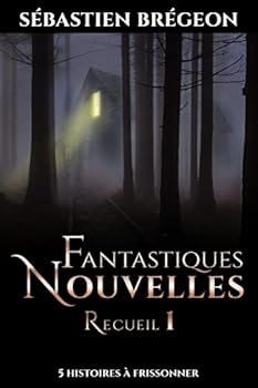 Paperback Fantastiques Nouvelles: Recueil 1 [French] Book