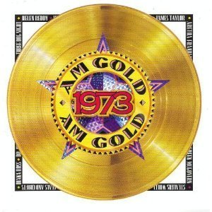 AM Gold: 1973