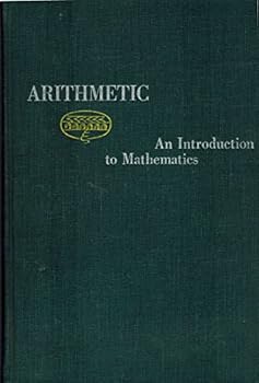 Hardcover Arithmetic : An Introduction to Mathematics Book