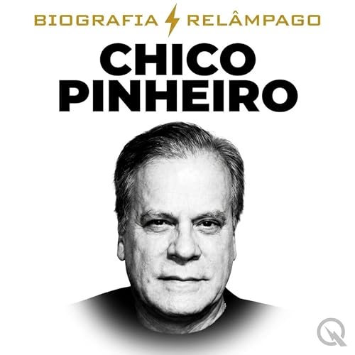 『Chico Pinheiro - Biografia Rel&acirc;mpago』のカバーアート